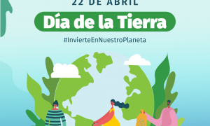El 22 de abril se conmemora el Día Internacional de la Tierra